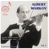 Albert Markov Vol.1: Paganini, Kreilser, Corelli, Kvernadze, etc.