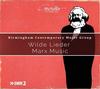 Wilde Lieder: Marx.Music