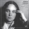 Maria Yudina: Anniversary Edition