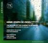 Henri-Joseph de Croes - The Return of the Clarinetto damore: Symphonies, Concertos & Partias