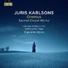 Karlsons - Oremus: Sacred Choral Works