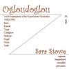 Ogloudoglou: Vocal masterpieces of the Experimental Generation (1960-1990)
