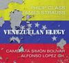Glass - Venezuelan Elegy