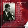 Erling Blondal Bengtsson: Danish Radio Recordings 1962-1987