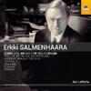 Salmenhaara - Complete Music for Solo Organ