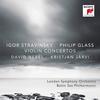 Stravinsky & Glass - Violin Concertos