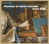 Monsieur de Sainte-Colombe and his Daughters
