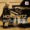 Horowitz: The Legendary Berlin Concert 1986