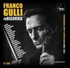 Franco Gulli Rediscovered: 1957-1999 Unreleased & Rare Recordings