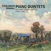 DErlanger & Dunhill - Piano Quintets