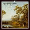 Rameau - Pygmalion & Dardanus: Suites & Arias