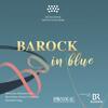 Barock in Blue: Bach - Motets - Jazz