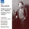 Manen - Violin Concerto no.3, Symphony no.2