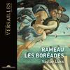 Rameau - Les Boreades