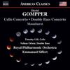 Gompper - Cello Concerto, Double Bass Concerto, Moonburst