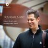 Transatlantic: American & English Music for Violin & Piano