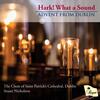 Hark! What a Sound: Advent from Dublin