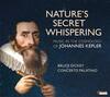 Nature�s Secret Whispering: Music in the Cosmology of Johannes Kepler