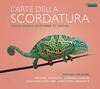 L�arte della scordatura: Violin Works from Biber to Tartini