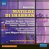 Rossini - Matilde di Shabran (original Rome version)