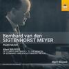 Sigtenhorst Meyer - Piano Music
