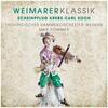 Weimar Classicism Vol.3: Scheinpflug, Krebs, Carl & Koch