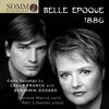 Belle Epoque 1886: Cello Sonatas by Franck & Godard
