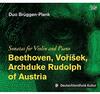Beethoven, Vorisek & Archduke Rudolph - Violin Sonatas