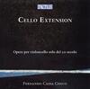 Cello Extension: 21st-Century Works for Solo Cello