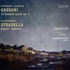Gregori - 10 Concerti grossi op.2; Stradella - Sonatas & Sinfonias