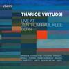 Tharice Virtuosi: Live at Zentrum Paul Klee Bern