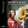 Couperin - Secrets de Roy: Pieces de Violes