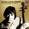 Julian Lloyd Webber: The Singing Strad - The 70th Birthday Collection