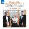 History of the Russian Piano Trio Vol.4: Arensky & Taneyev