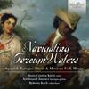 Navigating Foreign Waters: Spanish Baroque Music & Mexican Folk Music