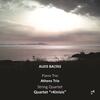 Baltas - Piano Trio & String Quartet