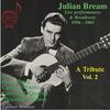 Julian Bream Live: A Tribute Vol.2