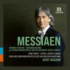 Messiaen - La Transfiguration de Notre Seigneur Jesus-Christ, Poemes pour Mi, Chronochromie
