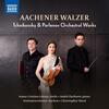 Aachener Walzer: Tchaikovsky & Parfenov - Orchestral Works