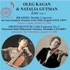 Oleg Kagan & Natalia Gutman Live Vol.1: Brahms & Shostakovich