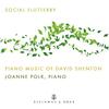 Shenton - Social Flutterby: Piano Music