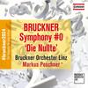 Bruckner - Symphony no.0 �Die Nullte�