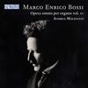 Bossi - Complete Organ Works Vol.15