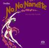 Youmans - No, No, Nanette: The New 1925 Musical