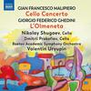 Malipiero - Cello Concerto; Ghedini - LOlmeneta