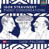 Stravinsky - Piano Conversations