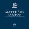 JS Bach - St Matthew Passion