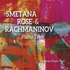 Smetana, Rose & Rachmaninov - Piano Trios