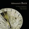 Hebenstreit�s Bach: Arrangements for Dulcimer and Organ