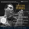 Christian Ferras: The SWR Recordings - Concertos & Chamber Music